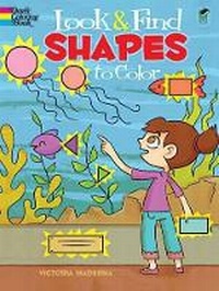 Enlarge image Cover: Look & Find Shapes to Color - Dover Children's