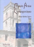 Cover: Mundo &aacute;rabe contempor&aacute;neo : VI Simposio Internacional de Almonaster la Real, celebrado del 8 al 10 de octubre de 2010, en Almonaster la Real, Huelva - Editorial Universidad de Sevilla-Secretariado de Publicaciones