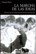 Bild: La marcha de las ideas : historia de los intelectuales, historia intelectual - Publicacions de la Universitat de Val&egrave;ncia