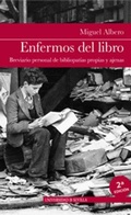 Cover: Enfermos del libro : breviario personal de bibliopat&iacute;as propias y ajenas - Editorial Universidad de Sevilla-Secretariado de Publicaciones