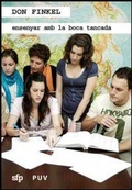 Cover: Ensenyar amb la boca tancada - Publicacions de la Universitat de Val&egrave;ncia