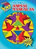 Cover: 3-D Coloring - My First Animal Mandalas - Dover Children's
