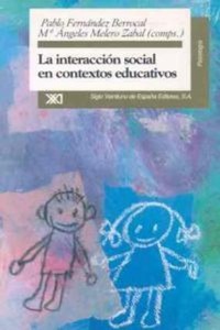 Abbildung von: La interacción social en contextos educativos - Siglo XXI de España Editores, S.A.