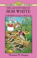 Cover: The Adventures of Bob White - Dover Children's