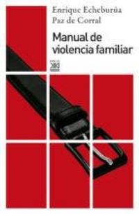 Abbildung von: Manual de violencia familiar - Siglo XXI de España Editores, S.A.