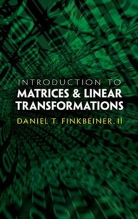 Abbildung von: Introduction to Matrices & Linear Transformations - Dover Publications Inc.