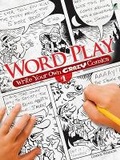 Cover: Word Play! Write Your Own Crazy Comics: No. 1 - Dover Children's