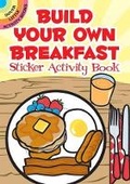 Cover: Build Your Own Breakfast Sticker Activity Book - Dover Children's