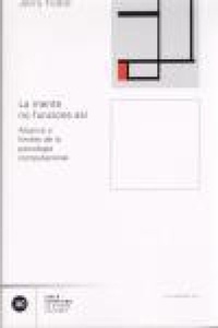 Abbildung von: La mente no funciona así : alcance y límites de la psicología computacional - Siglo XXI de España Editores, S.A.