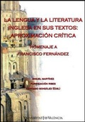Cover: La lengua y la literatura inglesa en sus textos : aproximaci&oacute;n cr&iacute;tica - Publicacions de la Universitat de Val&egrave;ncia