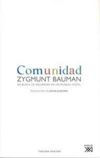 Abbildung von: Comunidad : en busca de seguridad en un mundo hostil - Siglo XXI de España Editores, S.A.