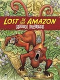 Cover: Lost in the Amazon - Dover Publications Inc.