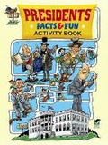Cover: Presidents Facts and Fun Activity Book - Dover Children's