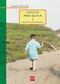 Abbildung von: Cuentos para sentir - Fundación Santa María-Ediciones SM