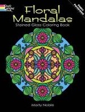 Cover: Floral Mandalas Stained Glass Coloring Book - Dover Children's