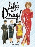 Cover: Life's a Drag! Paper Dolls - Dover Publications Inc.