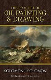 Abbildung von: Practice of Oil Painting and Drawing - Dover Publications Inc.
