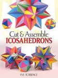 Cover: Cut & Assemble Icosahedrons - Dover Publications Inc.