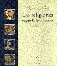 Abbildung von: Las religiones según la fe cristiana - Desclée de Brouwer