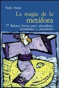 Abbildung von: La magia de la metáfora : 77 relatos breves para educadores, formadores y pensadores - Desclée de Brouwer