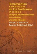 Cover: Tratamientos combinados de los trastornos mentales : una gu&iacute;a de intervenciones psicol&oacute;gicas y farmacol&oacute;gicas - Descl&eacute;e de Brouwer