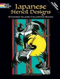 Enlarge image Cover: Japanese Stencil Designs Stained Glass Coloring Book - Dover Publications Inc.