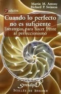 Abbildung von: Cuando lo perfecto no es suficiente : estrategias para hacer frente al perfeccionismo - Desclée de Brouwer