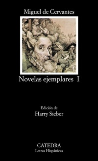 Abbildung von: Novelas Ejemplares 1: Novelas Ejemplares 1 - Ediciones Catedra, S.A.