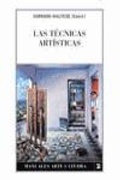 Cover: Las Tecnicas Artisticas - Ediciones Catedra S.A.