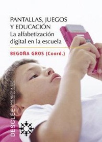 Abbildung von: Pantallas, juegos y educación : la alfabetización digital en la escuela - Desclée de Brouwer