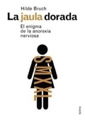 Cover: La Jaula Dorada - Ediciones Paidos Iberica