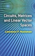 Cover: Circuits, Matrices and Linear Vector Spaces - Dover Publications Inc.