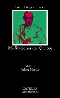 Abbildung von: Meditaciones del Quijote - Ediciones Catedra S.A.