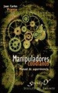 Abbildung von: Manipuladores cotidianos : manual de supervivencia - Desclée de Brouwer