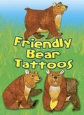 Cover: Friendly Bear Tattoos - Dover Publications Inc.