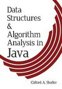 Enlarge image Cover: Data Structures and Algorithm Analysis in Java, Third Edition - Dover Publications Inc.