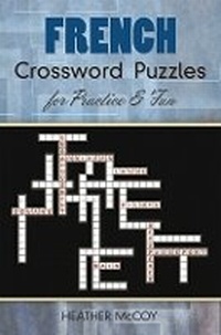 Enlarge image Cover: French Crossword Puzzles for Practice and Fun - Dover Publications Inc.