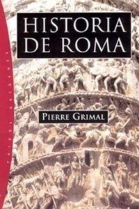 Abbildung von: Historia de Roma - Ediciones Paidós Ibérica