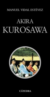 Abbildung von: Akira Kurosawa - Ediciones Catedra S.A.