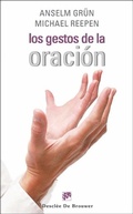 Cover: Los gestos de la oraci&oacute;n - Descl&eacute;e de Brouwer