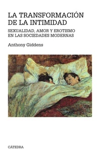 Abbildung von: La Transformacion de La Intimidad - Ediciones Catedra S.A.
