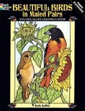 Cover: Beautiful Birds in Mated Pairs Stained Glass Coloring Book - Dover Children's