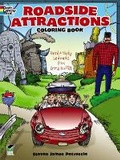 Cover: Roadside Attractions Coloring Book: Weird and Wacky Landmarks from Across the USA! - Dover Children's