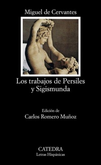 Bild: Trabajos De Persiles y Sigismunda - Ediciones Catedra, S.A.