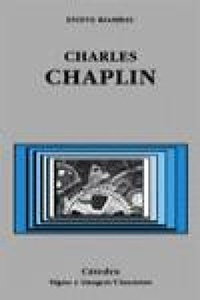 Abbildung von: Charles Chaplin - Ediciones Catedra S.A.
