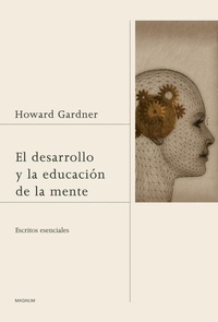 Abbildung von: El desarrollo y la educación de la mente : escritos esenciales - Ediciones Paidós Ibérica