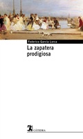 Cover: La zapatera prodigiosa - Ediciones C&aacute;tedra