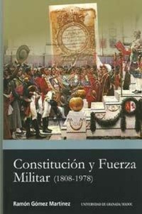 Abbildung von: Constitución y fuerza militar (1808-1978) - Editorial Universidad de Granada