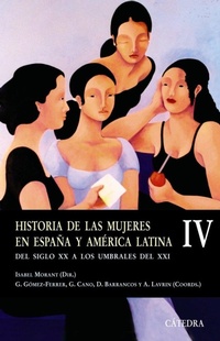 Abbildung von: Del siglo XIX a los umbrales del siglo XXI : las transformaciones en las vidas de las mujeres - Ediciones Cátedra
