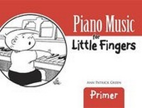 Abbildung von: Piano Music For Little Fingers Primer - Dover Publications Inc.
